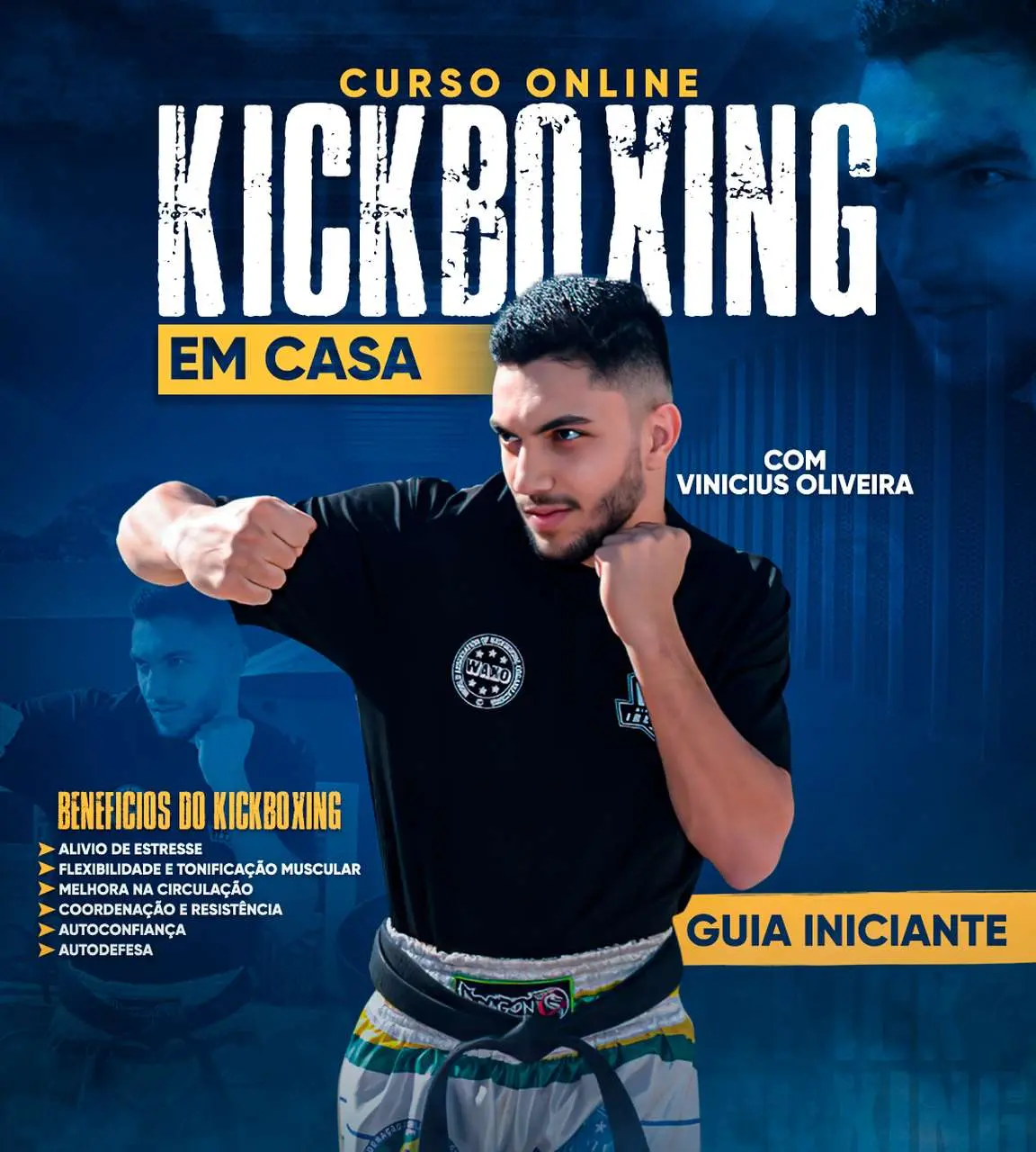 Curso de Kickboxing Online - Treine em Casa com Vinicius Oliveira